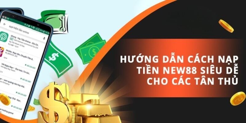 Nạp tiền vào tài khoản nhà cái